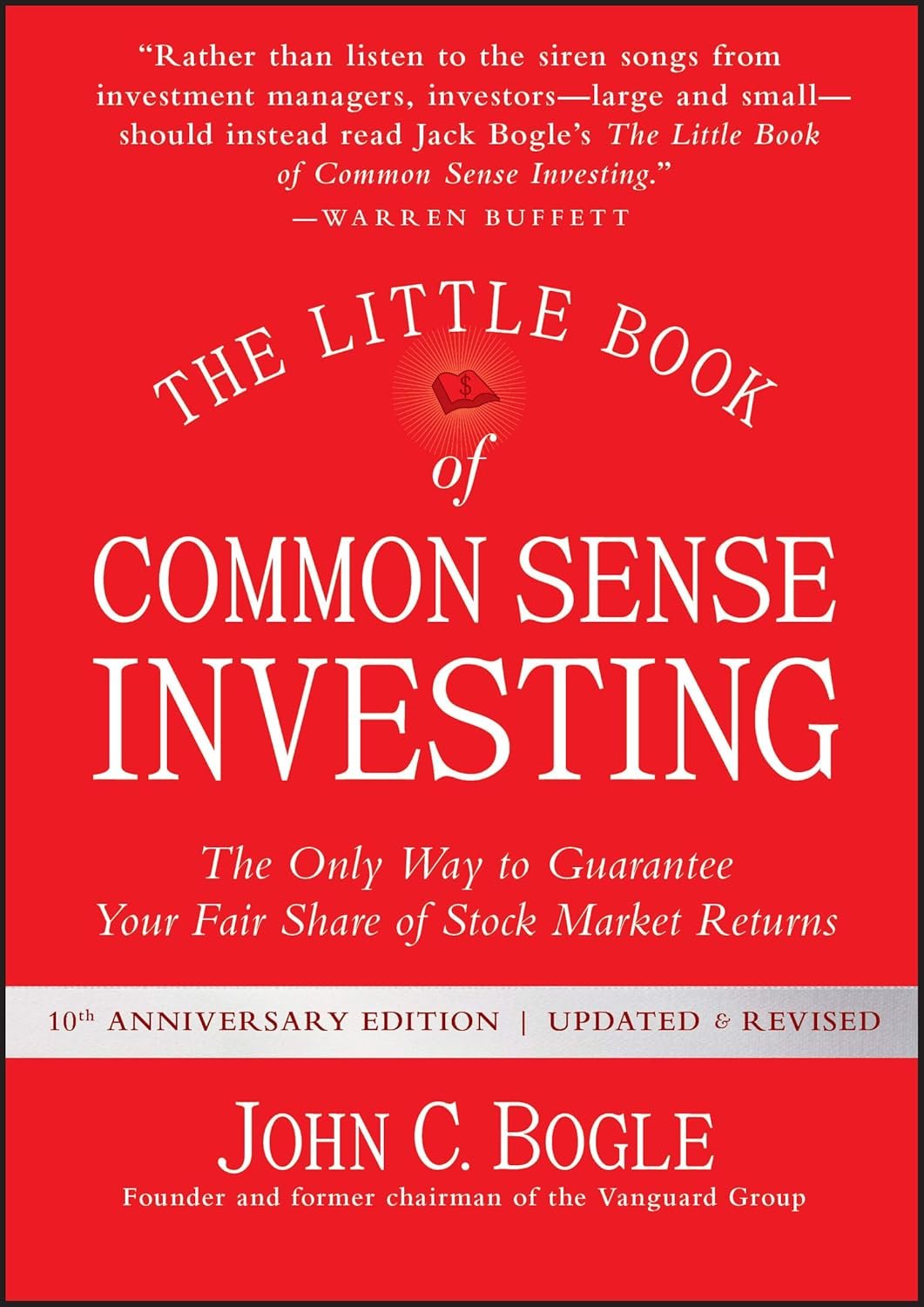 Cover of "The Little Book of Common Sense Investing" by John C. Bogle, featuring a red background with a quote from Warren Buffett and the subtitle "The Only Way to Guarantee Your Fair Share of Stock Market Returns."
